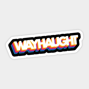 Retro WayHaught Sticker